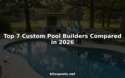 Top 7 Custom Pool Builders Compared in 2026